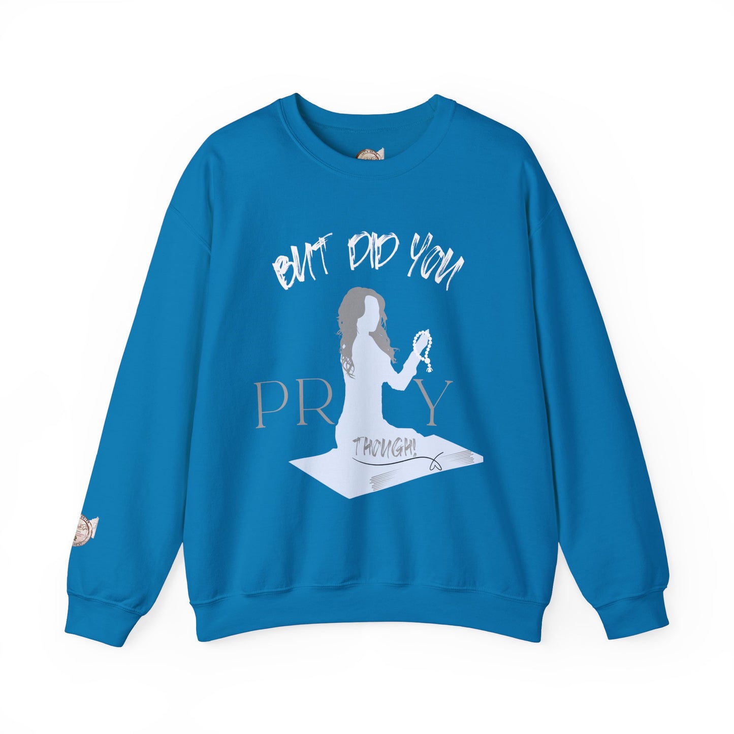 Motivational Crewneck Sweatshirt - "Pray Through" Inspirational Design