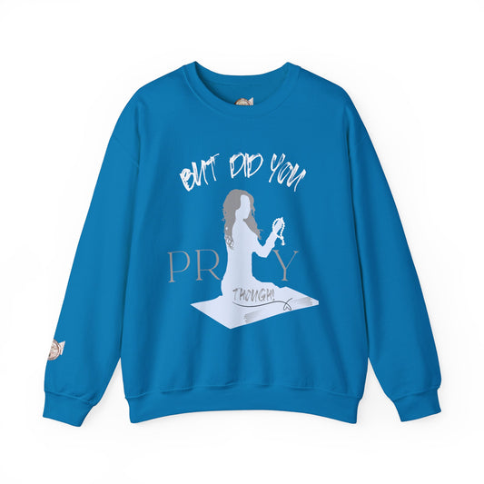 Motivational Crewneck Sweatshirt - "Pray Through" Inspirational Design