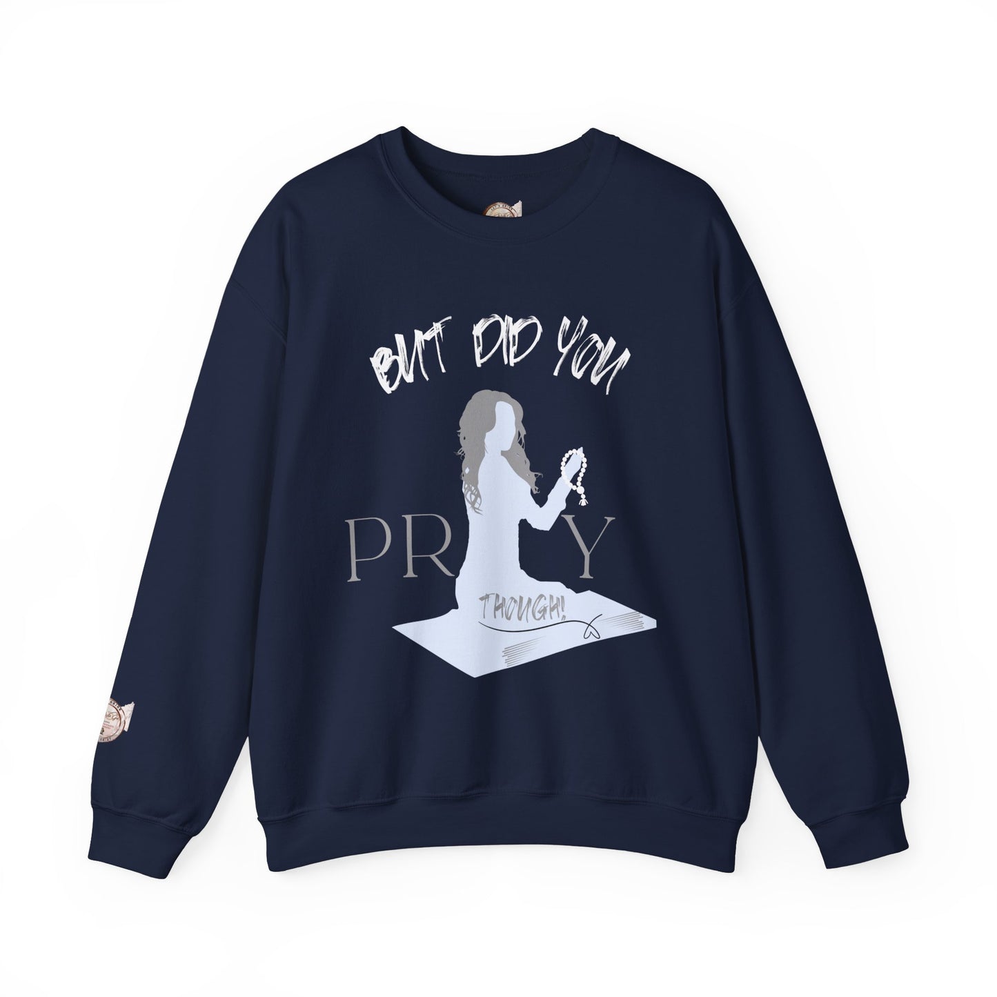 Motivational Crewneck Sweatshirt - "Pray Through" Inspirational Design