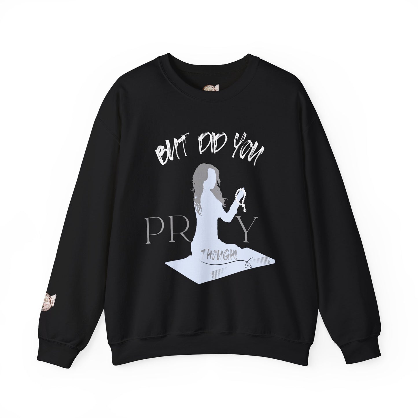 Motivational Crewneck Sweatshirt - "Pray Through" Inspirational Design