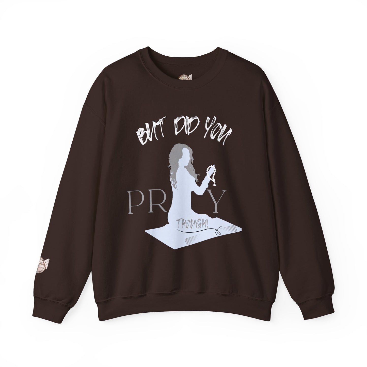 Motivational Crewneck Sweatshirt - "Pray Through" Inspirational Design