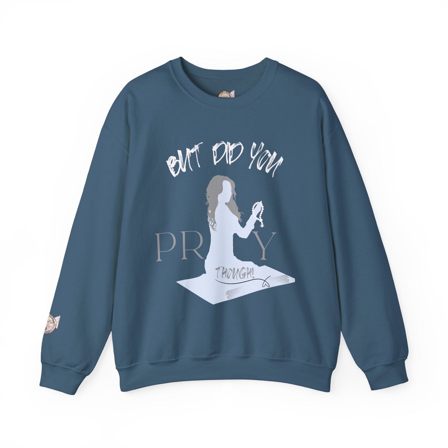 Motivational Crewneck Sweatshirt - "Pray Through" Inspirational Design