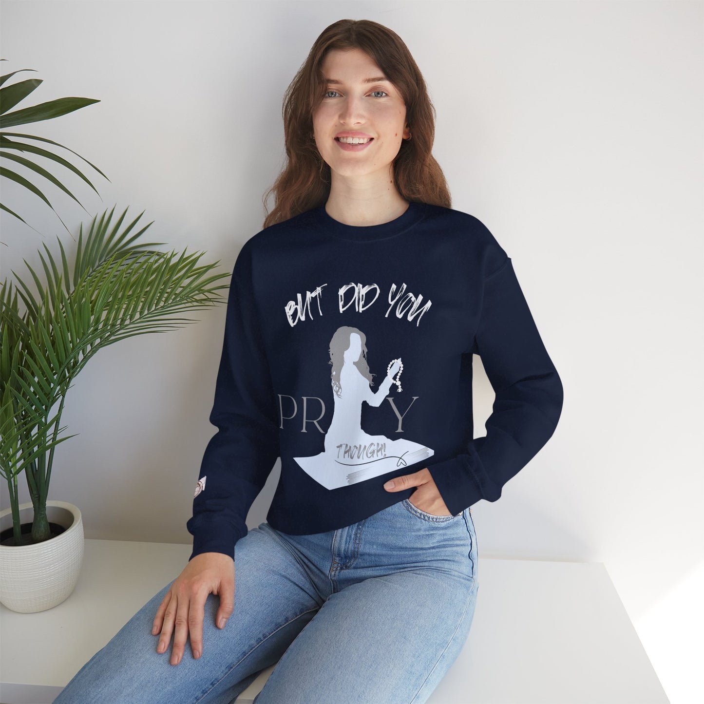 Motivational Crewneck Sweatshirt - "Pray Through" Inspirational Design
