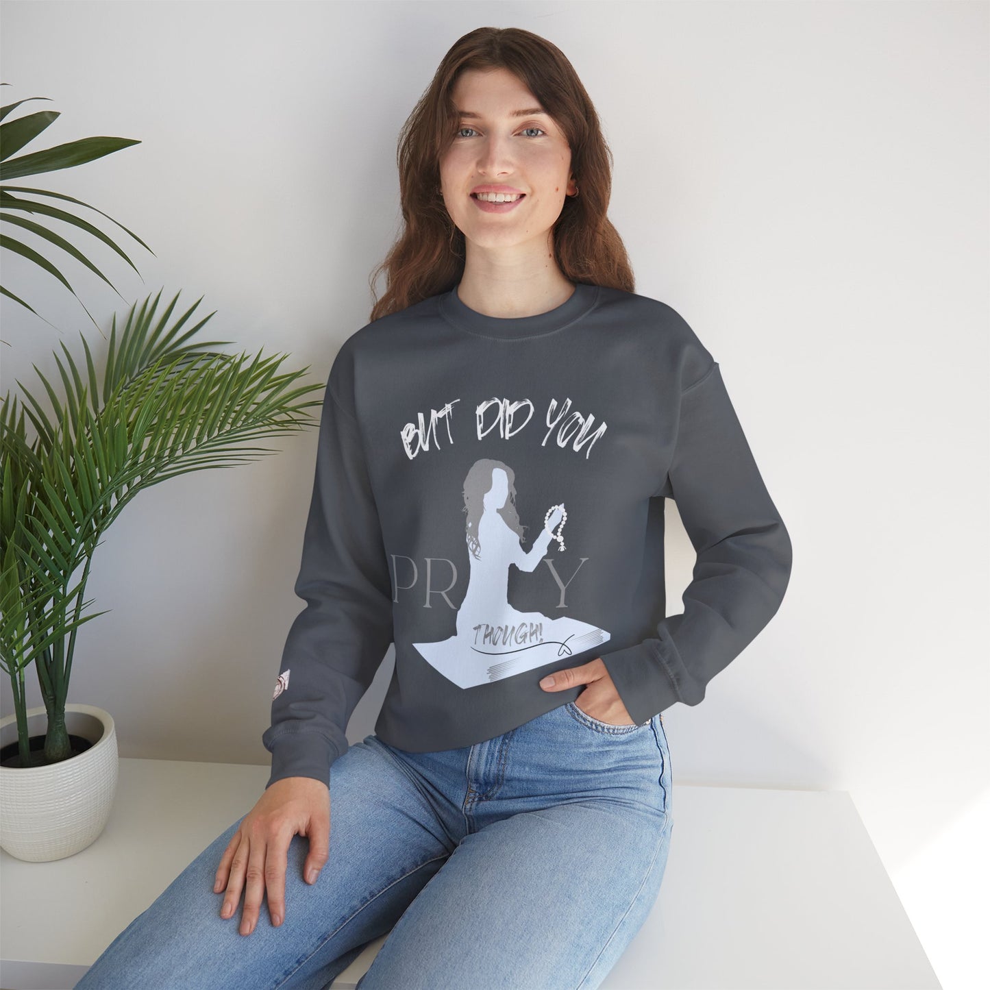 Motivational Crewneck Sweatshirt - "Pray Through" Inspirational Design