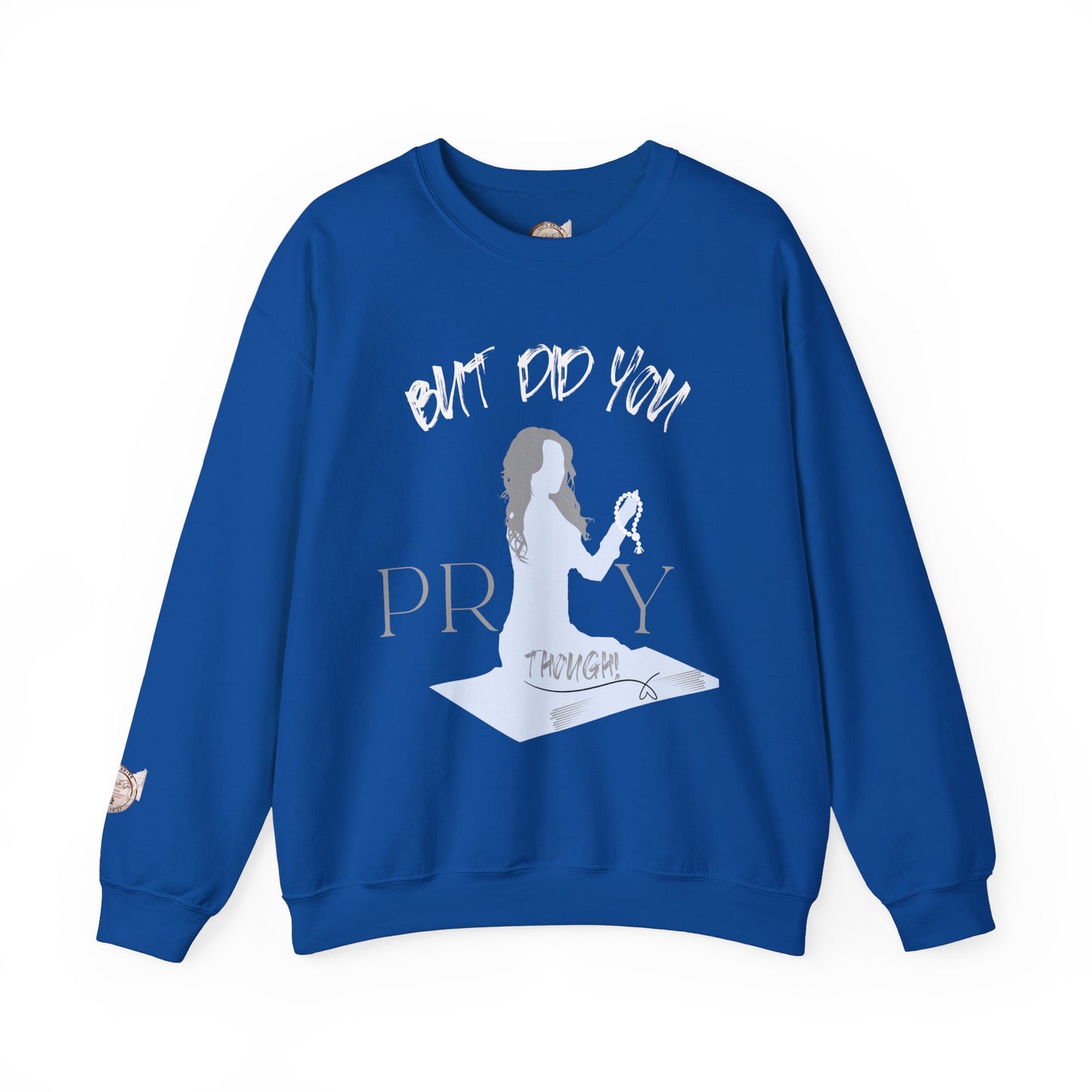 Motivational Crewneck Sweatshirt - "Pray Through" Inspirational Design