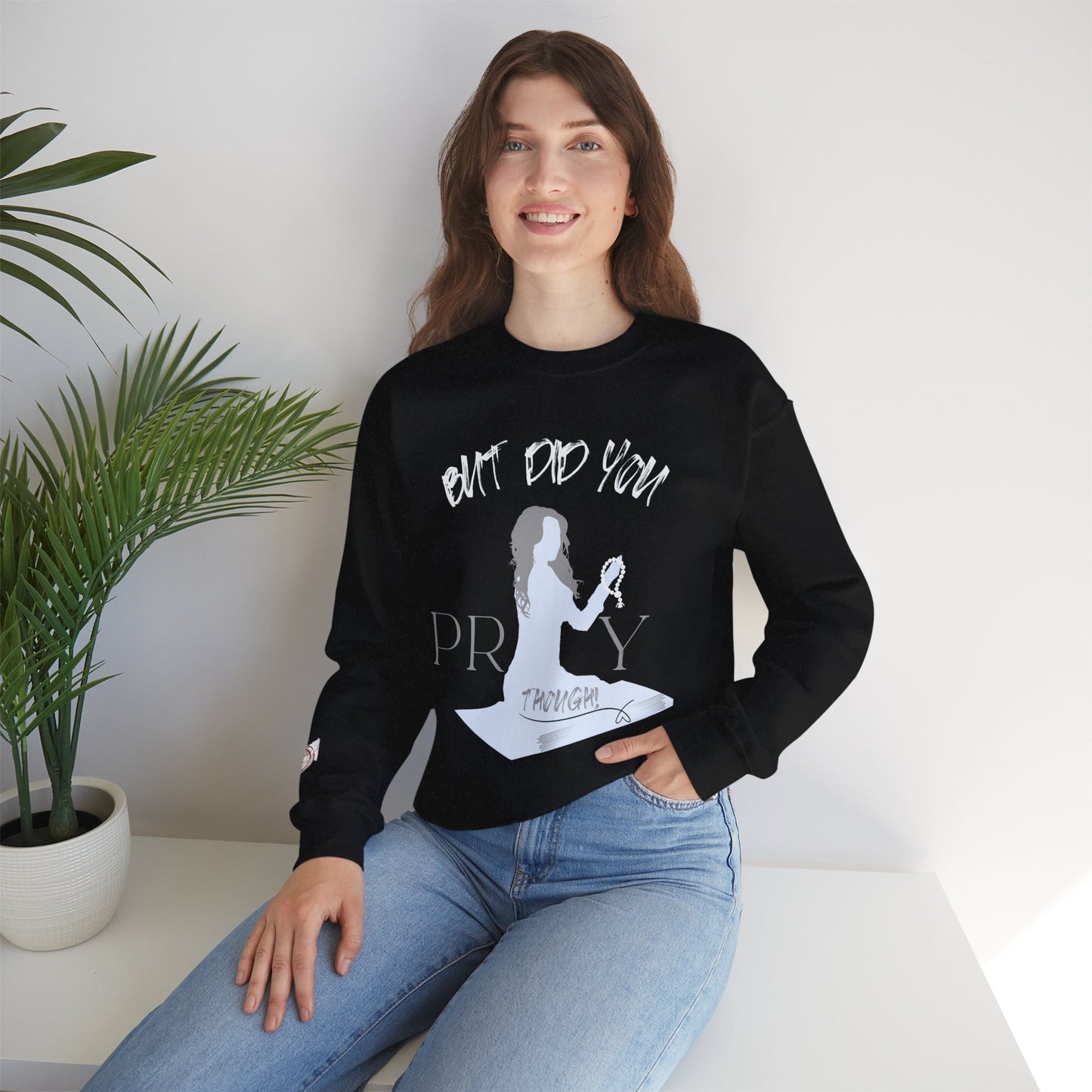 Motivational Crewneck Sweatshirt - "Pray Through" Inspirational Design